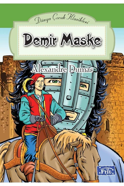 PARILTI YAYINLARI Dünya Çocuk Klasikler Dizisi Demir Maske - 1