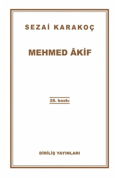 DİRİLİŞ YAYINLARI Mehmed Akif