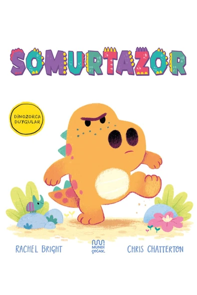 DESTEK YAYINLARI Dinozorca Duygular: Somurtazor