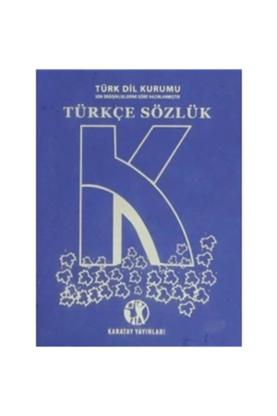 KARATAY YAYINLARI Lise Türkçe Sözlük büyük Boy TDK son değişikliklere Göre 660 sayfa orta boy