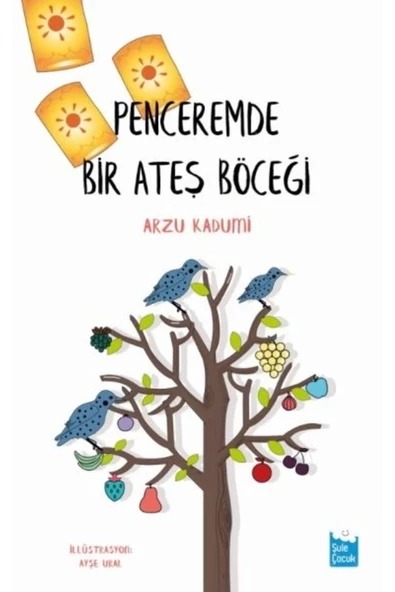 ŞULE YAYINLARI Penceremde Bir Ateş Böceği - 1