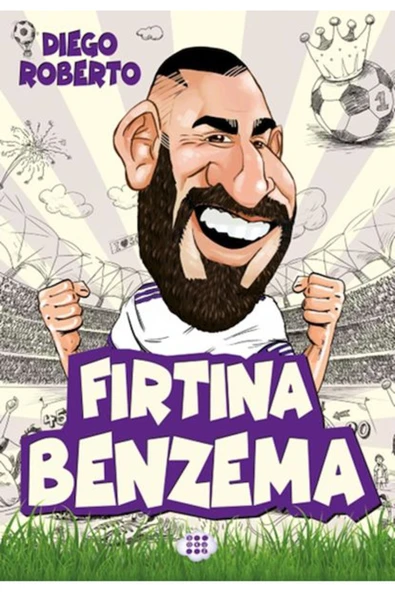 KİTAPBULAN İTHAL KİTAP Efsane Futbolcular Fırtına Benzema