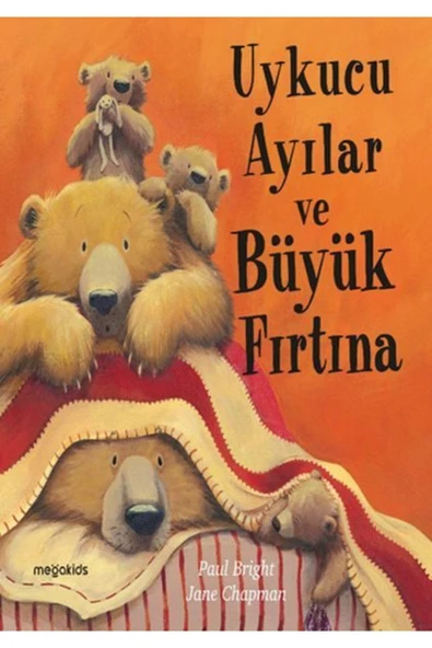 MEGAKİDS YAYINCILIK Uykucu Ayılar ve Büyük Fırtına