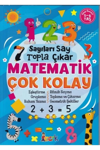BICIRIK YAYINCILIK Sayıları Say Topla Çıkar Matematik Çok Kolay - 5-6 Yaş - 1