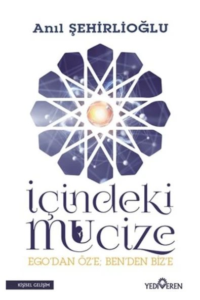 DREAM VEGA İçindeki Mucize - Ego'dan Öz'e; Ben'den Biz'e [mustazen]