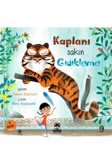 MARSIK YAYINCILIK Kaplanı Sakın Gıdıklama / / Pamela Butchart