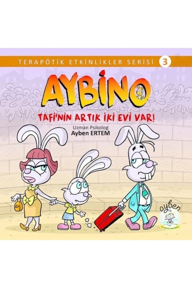 AYBEN YAYINCILIK Tafi'nin Artık Iki Evi Var