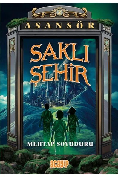 ACAYİP KİTAPLAR Asansör  2 - Saklı Şehir