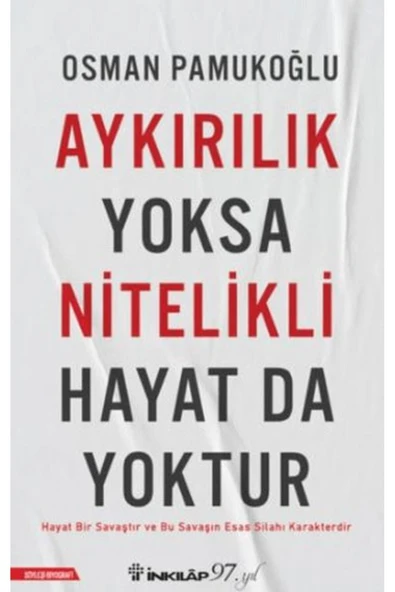 NAN KİTAP Aykırılık Yoksa Nitelikli Hayat da Yoktur