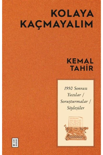 KETEBE YAYINLARI Kolaya Kaçmayalım