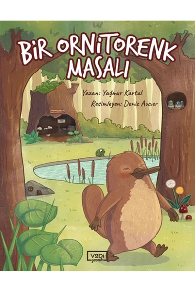 VADİ YAYINLARI Bir Ornitorenk Masalı