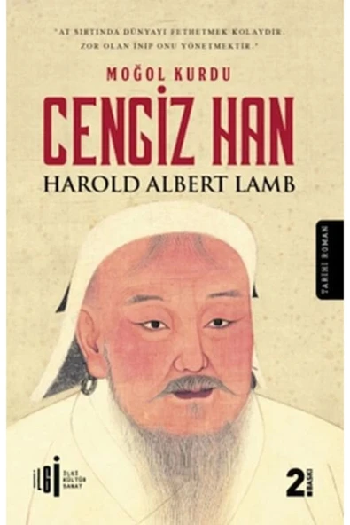 İLGİ KÜLTÜR SANAT YAYINLARI Moğol Kurdu Cengiz Han