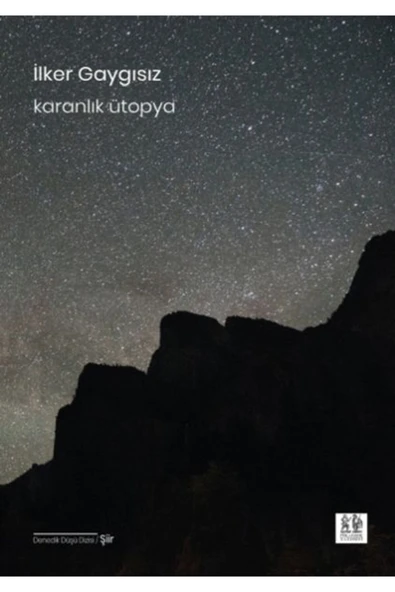 KARATAY YAYINLARI Karanlık Ütopya