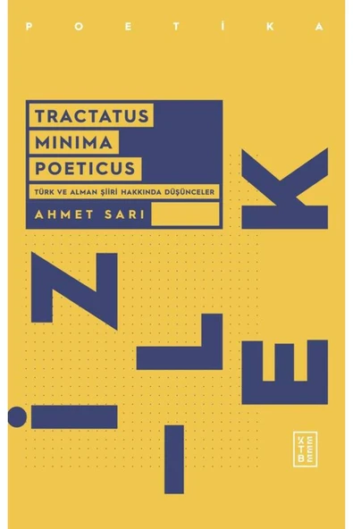 KETEBE YAYINLARI Ketebe Tractatus Minima Poeticus
