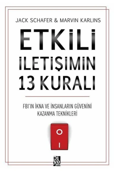 NAN KİTAP Etkili İletişimin 13 Kuralı - FB'ın İkna ve İnsanların Güvenini Kazanma Teknikleri