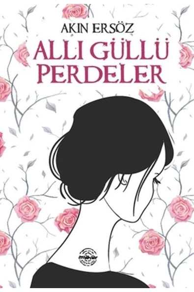 MÜHÜR KİTAPLIĞI Allı Güllü Perdeler