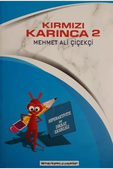 KIRMIZI KARINCA YAYINLARI Hiperaktive Ve Dikkat Eksikliği Kırmızı Karınca 2