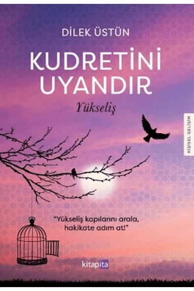 KİTAPİTA YAYINCILIK Kudretini Uyandır Yükseliş