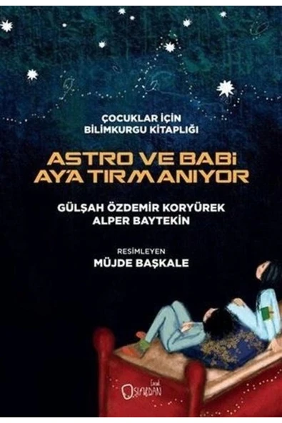 SIFIRDAN YAYINLARI Astro ve Babi Ay'a Tırmanıyor