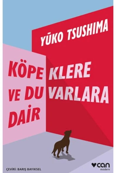 DESTEK YAYINLARI Köpeklere ve Duvarlara Dair