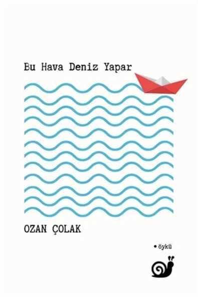 SAKİN KİTAP Bu Hava Deniz Yapar