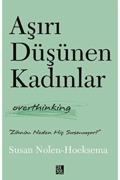 NAN KİTAP Aşırı Düşünen Kadınlar