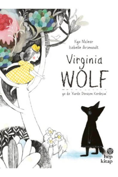 NAN KİTAP Virginia Wolf Ya Da Kurda Dönüşen Kardeşim