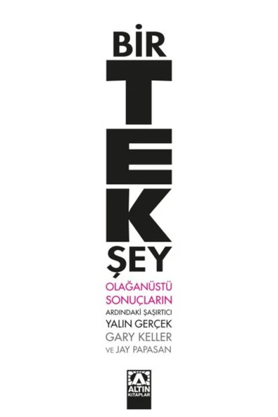 ALTIN KİTAPLAR YAYINLARI Bir Tek Şey