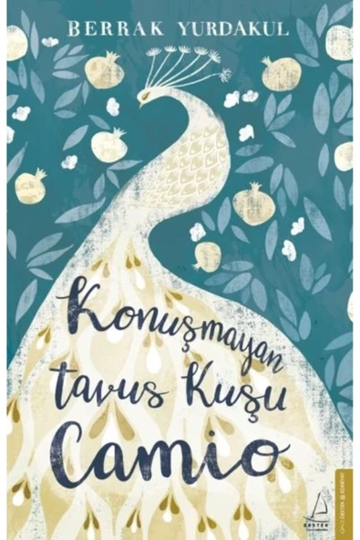 DESTEK YAYINLARI Konuşmayan Tavus Kuşu Camio