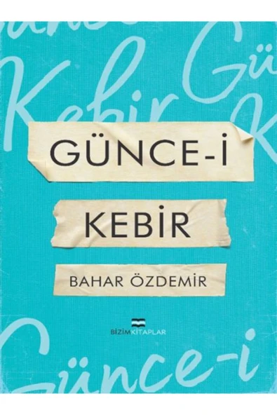 BİZİM KİTAPLAR YAYINEVİ Günce-i Kebir