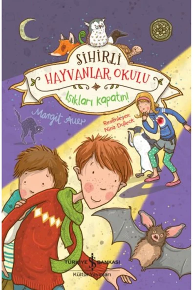NAN KİTAP Sihirli Hayvanlar Okulu - Işıkları Kapatın!