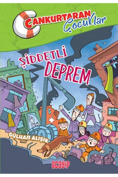 NAN KİTAP Cankurtaran Çocuklar 1 Şiddetli Deprem