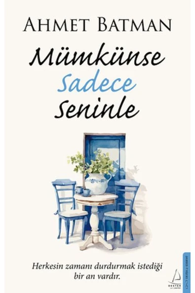 DESTEK YAYINLARI Mümkünse Sadece Seninle