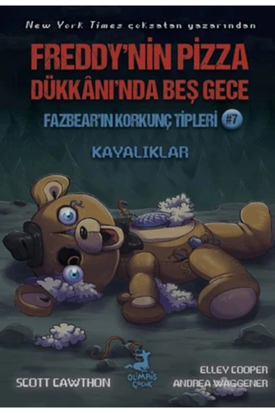 NAN KİTAP Freddy nin Pizza Dükkanı nda Beş Gece Fazbear ın Korkunç Tipleri 7: Kayalıklar - 1