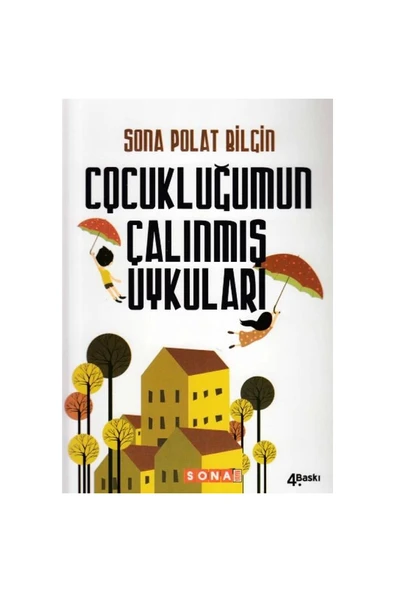 SONA Çocukluğumun Çalınmış Uykuları