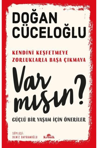 KUZGUN ONLİNE SHOP Var Mısın? - Güçlü Bir Yaşam İçin Öneriler