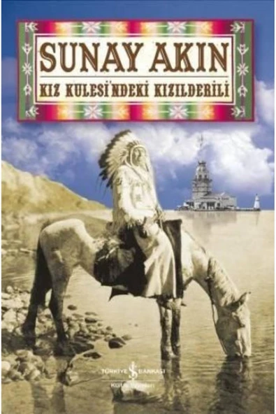 KUZGUN ONLİNE SHOP Kız Kulesindeki Kızılderili