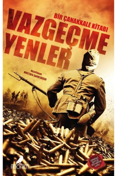 KUZGUN ONLİNE SHOP Vazgeçmeyenler Bir Çanakkale Kitabı