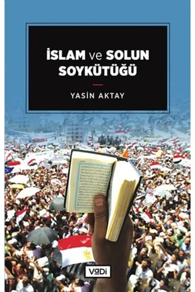 KUZGUN ONLİNE SHOP İslam ve Solun Soykütüğü