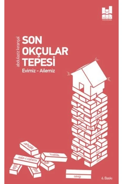 KUZGUN ONLİNE SHOP Son Okçular Tepesi - Evimiz-Ailemiz - 1