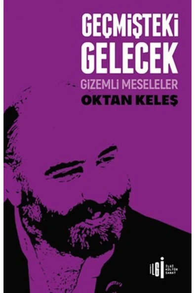 KUZGUN ONLİNE SHOP Geçmişteki Gelecek - Gizemli Meseleler