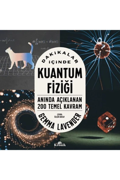 KUZGUN ONLİNE SHOP Dakikalar İçinde Kuantum Fiziği Anında Açıklanan 200 Temel Kavram