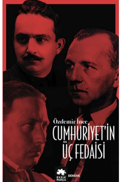 KUZGUN ONLİNE SHOP Cumhuriyet in Üç Fedaisi