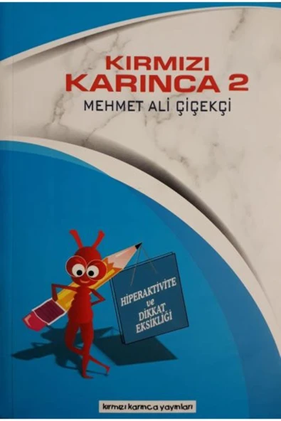 KUZGUN ONLİNE SHOP Hiperaktive ve Dikkat Eksikliği / Kırmızı Karınca 2