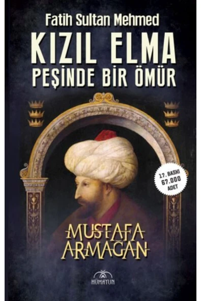 KUZGUN ONLİNE SHOP Kızıl Elma Peşinde Bir Ömür - Fatih Sultan Mehmed
