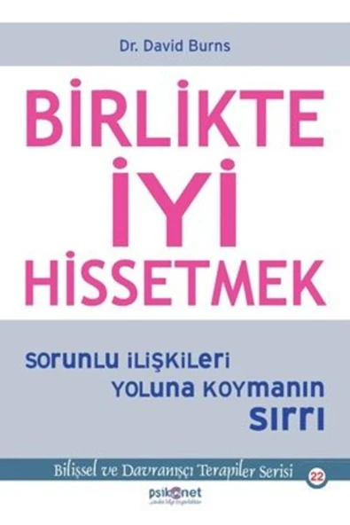 KUZGUN ONLİNE SHOP Birlikte İyi Hissetmek - Sorunlu İlişkileri Yoluna Koymanın Sırrı