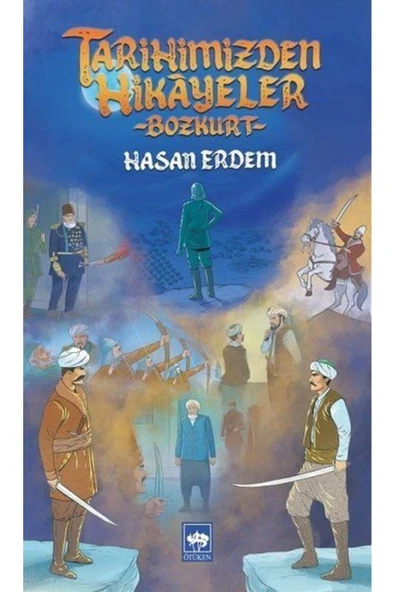KUZGUN ONLİNE SHOP Tarihimizden Hikayeler - Bozkurt - 1