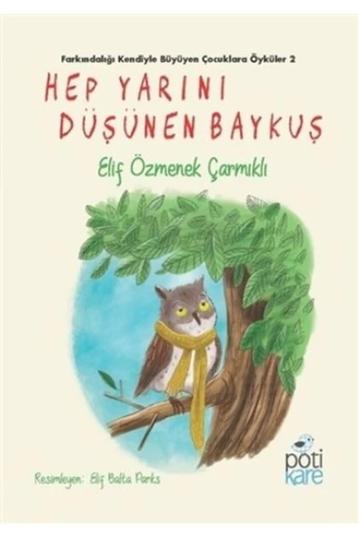 KUZGUN ONLİNE SHOP Hep Yarını Düşünen Baykuş