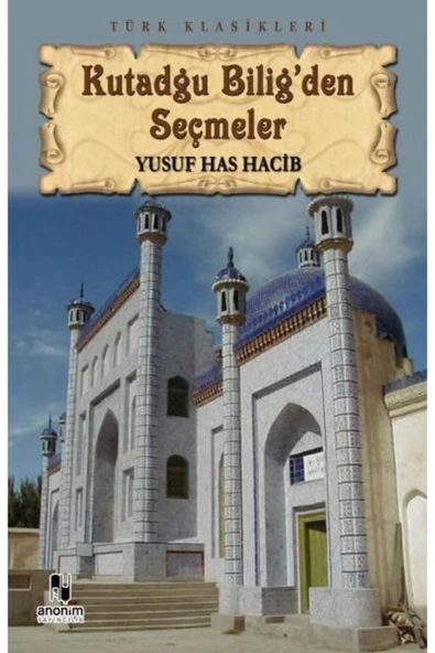 KUZGUN ONLİNE SHOP Kutadgu Bilig'den Seçmeler