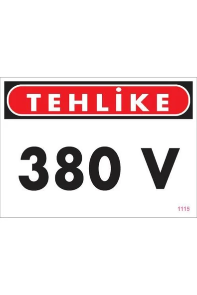 KUZGUN ONLİNE SHOP 380 V Tehlike Uyarı Levhası 25x35 KOD:1115